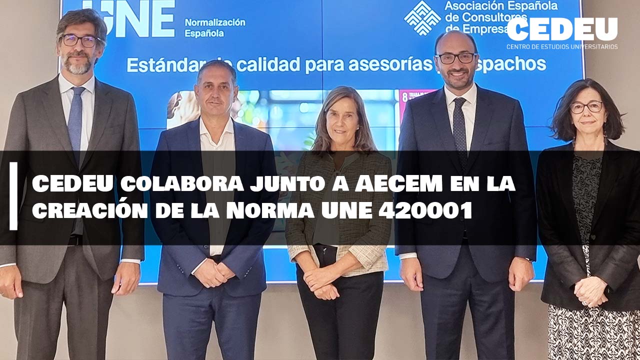 CEDEU colabora junto a AECEM en la creación de la Norma UNE 420001